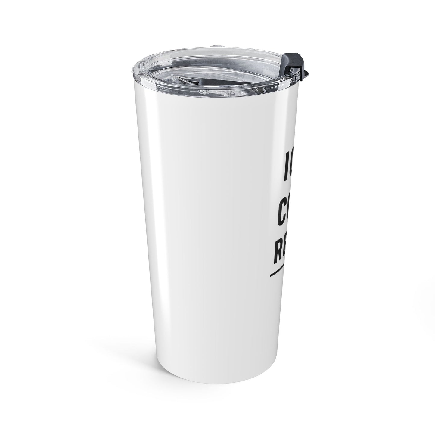 Ice. Coffee. Repeat. 20oz Tumbler — Morning Travel Cup