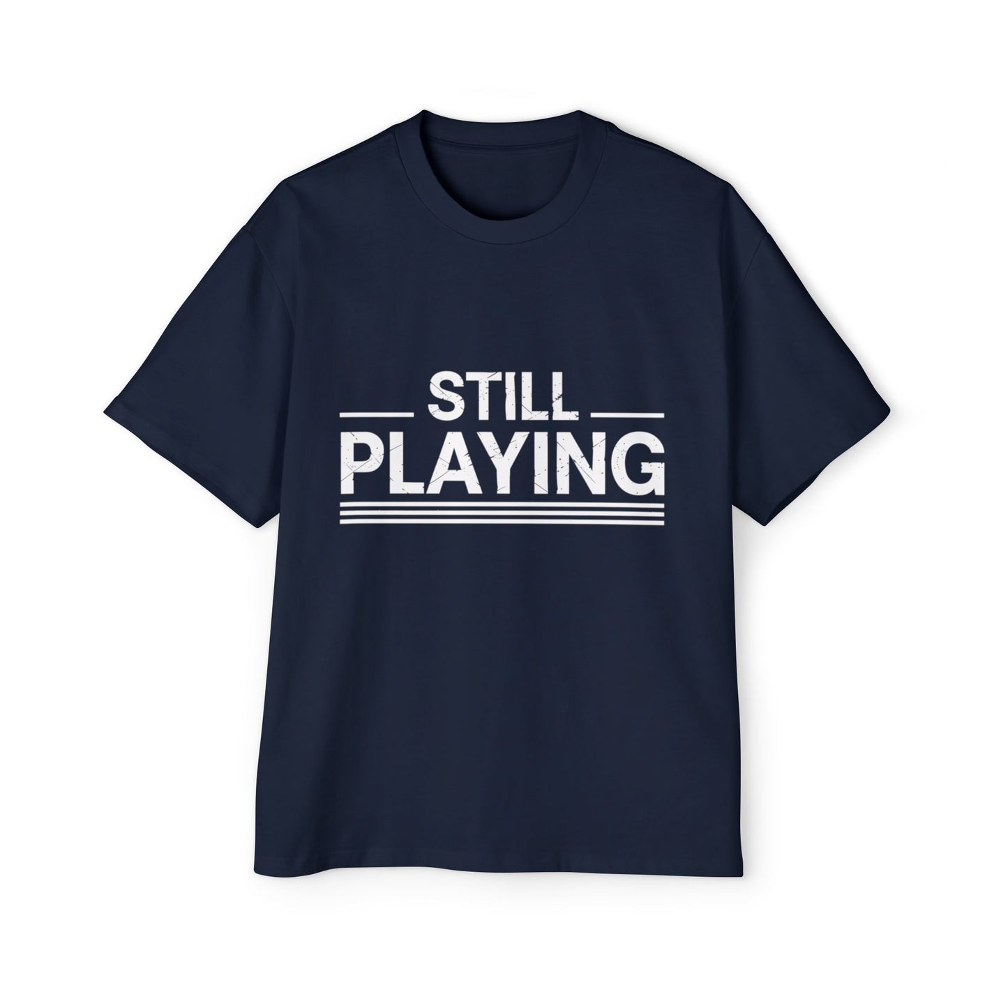 Still Playing Bold Hockey T-Shirt