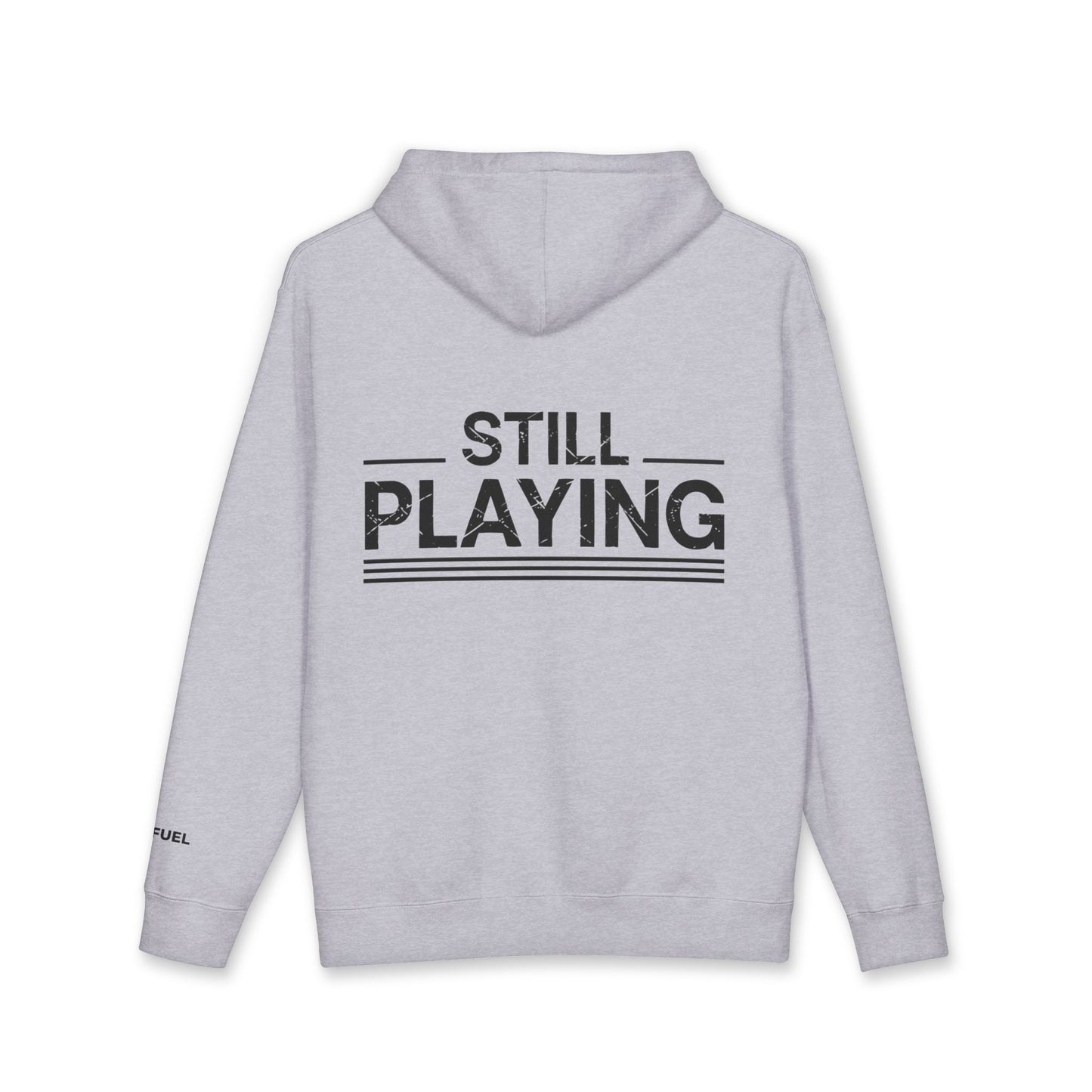 Still Playing Heavyweight Hoodie- Bold Design
