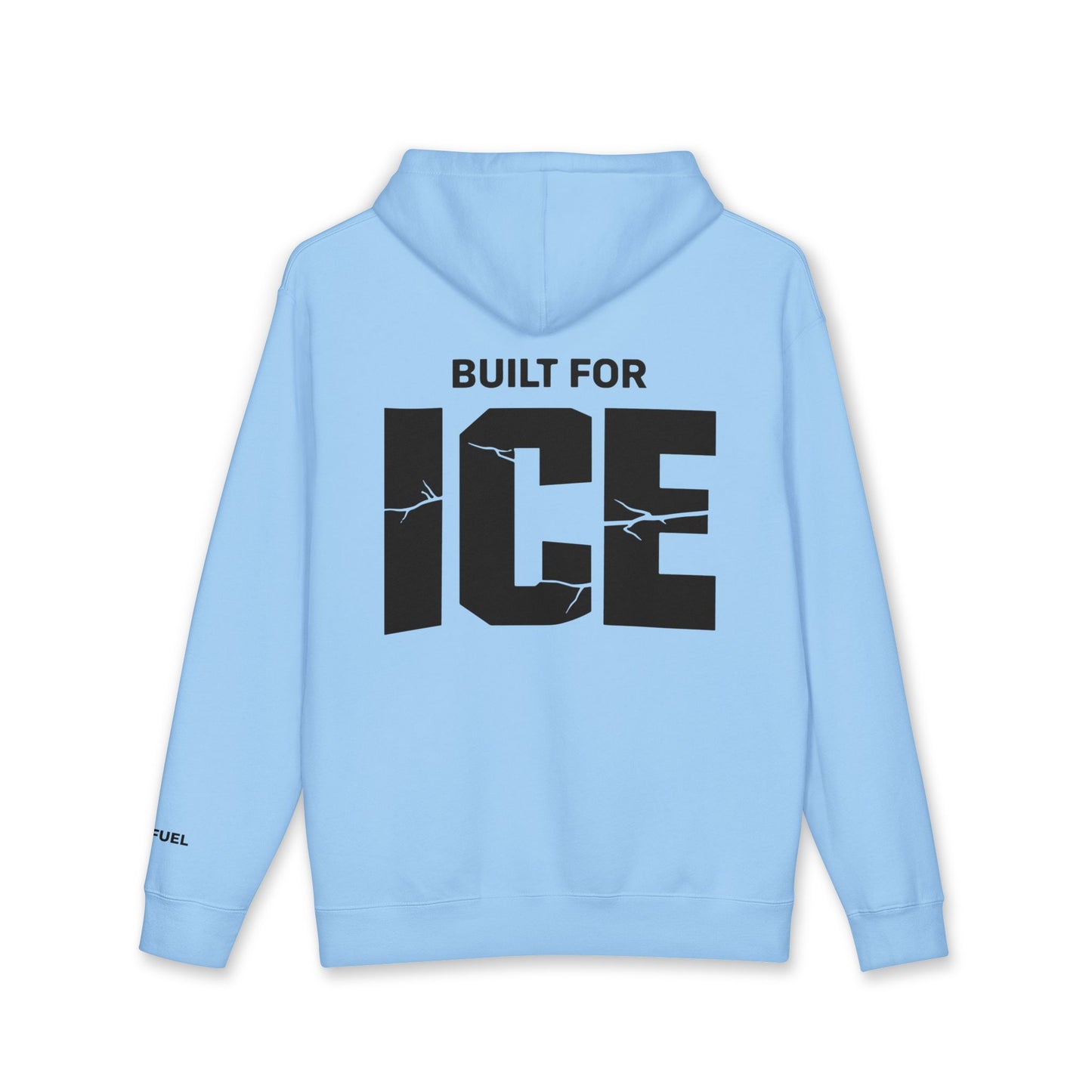 Built for Ice Heavyweight Hoodie- Bold Design