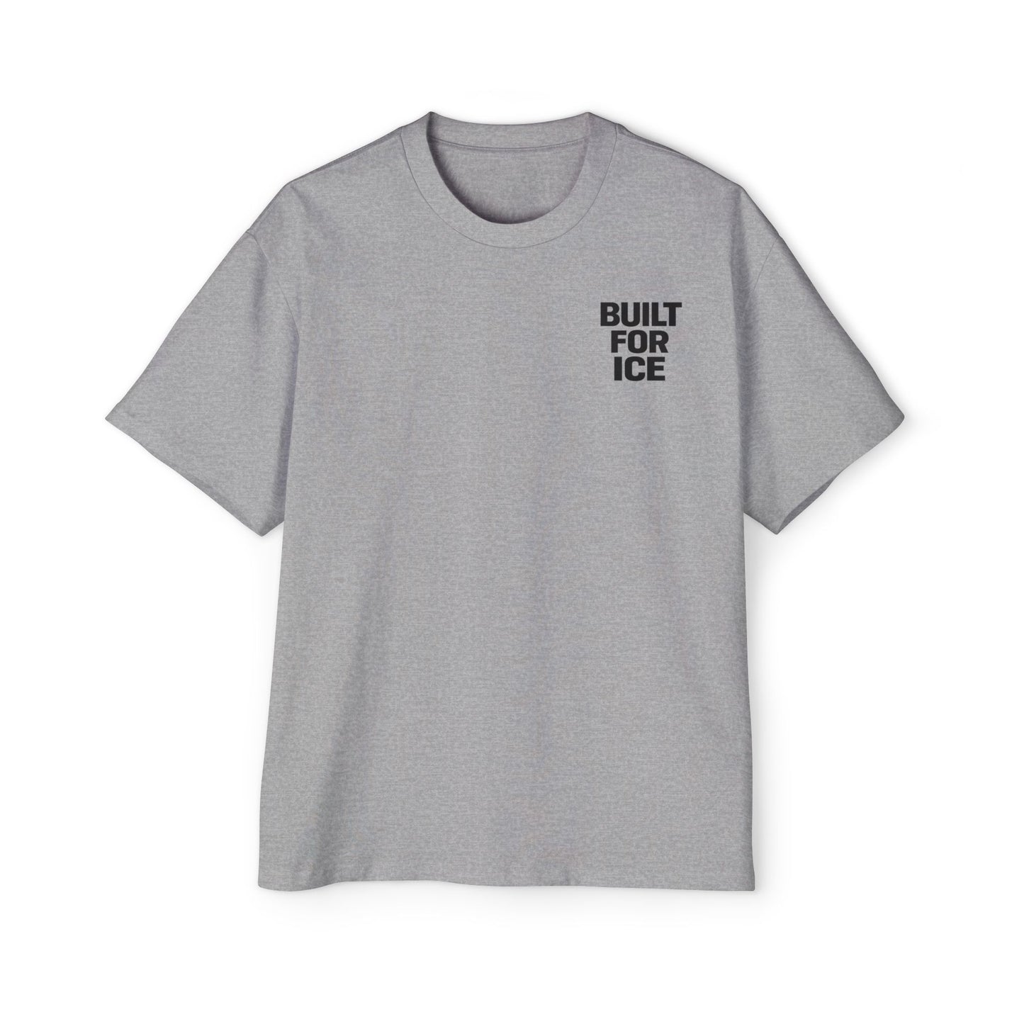 Built for Ice Tshirt- Bold Design