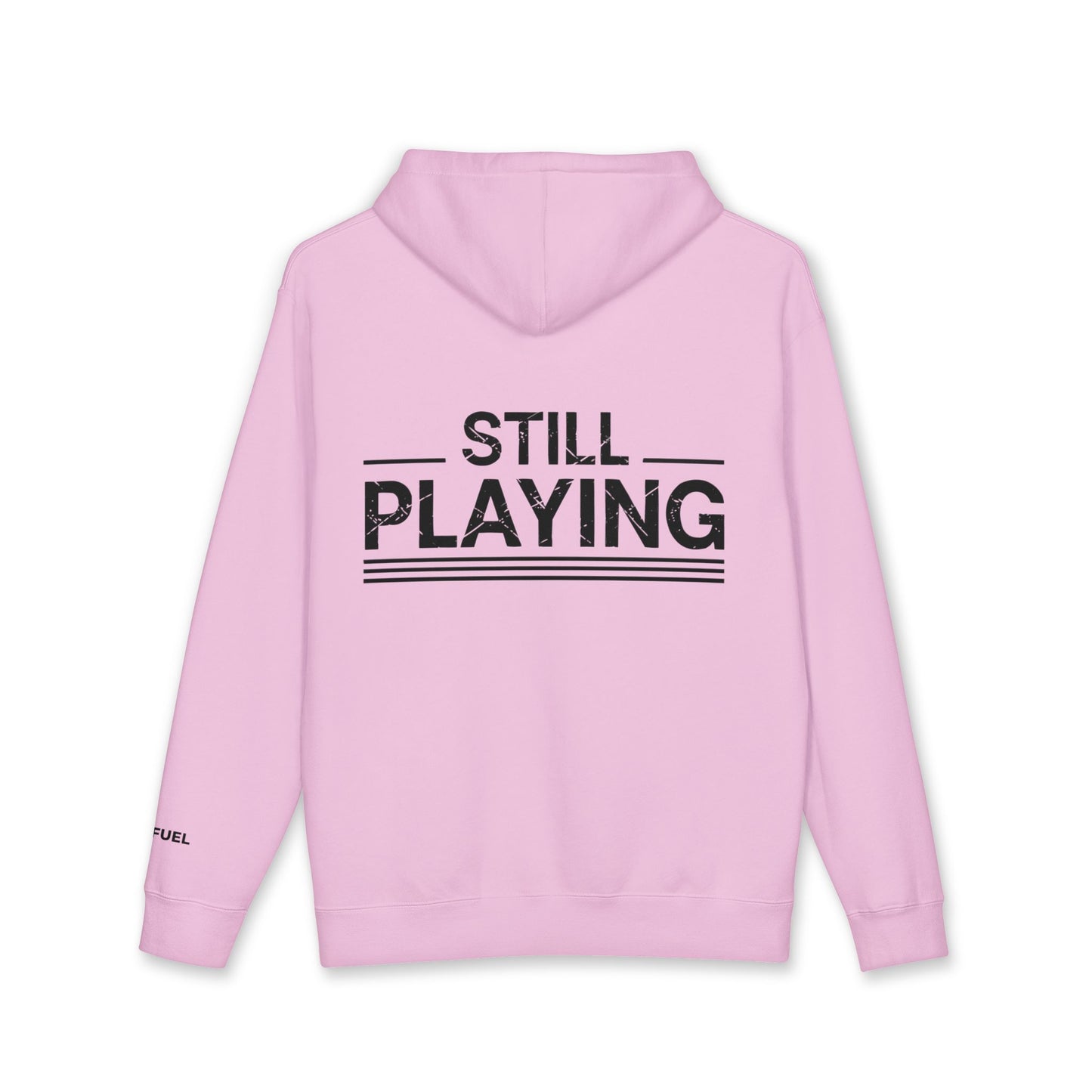 Still Playing Heavyweight Hoodie- Bold Design