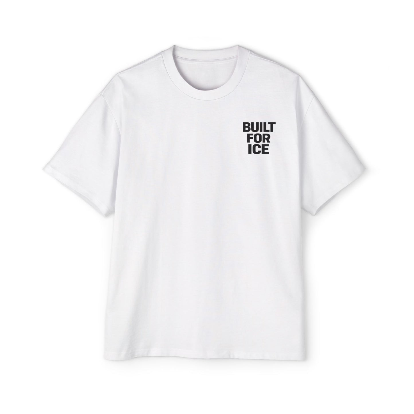 Built for Ice Tshirt- Bold Design