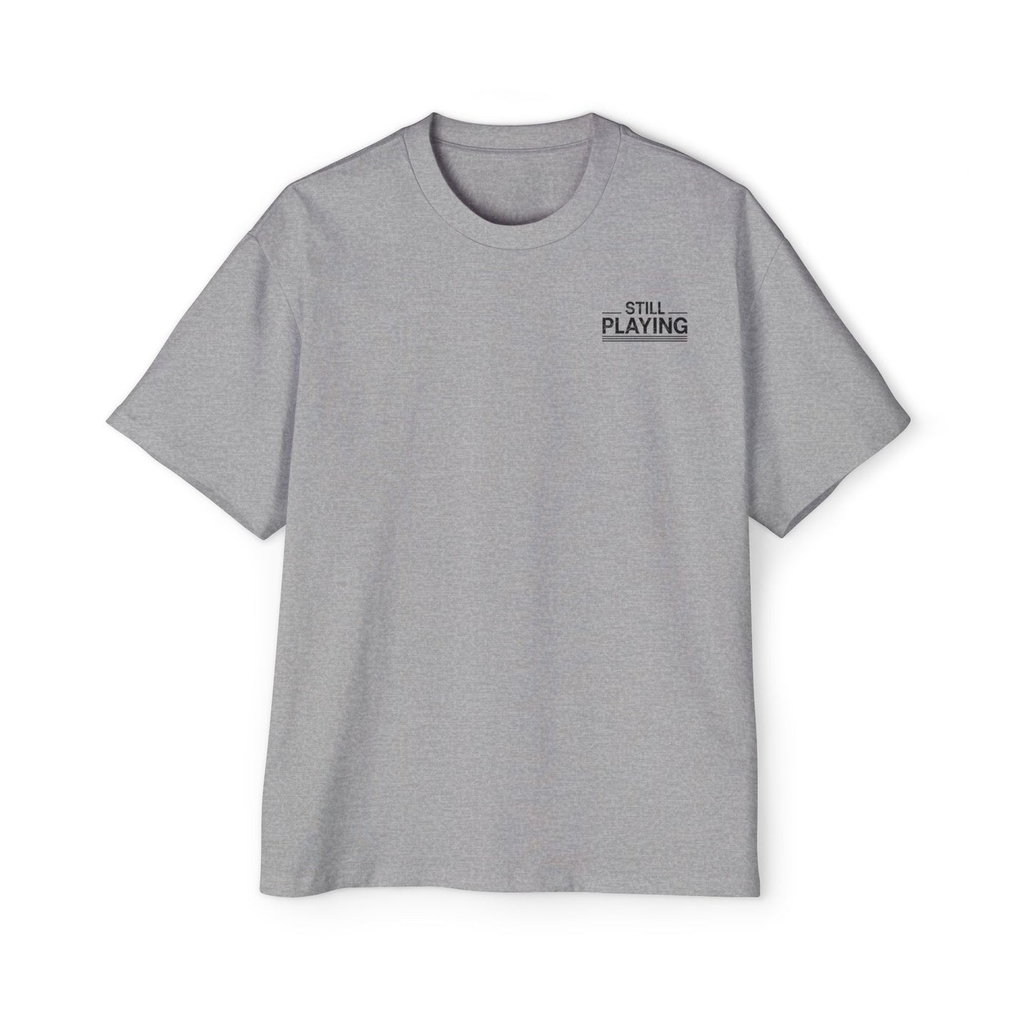 Still Playing Subtle Hockey T-Shirt