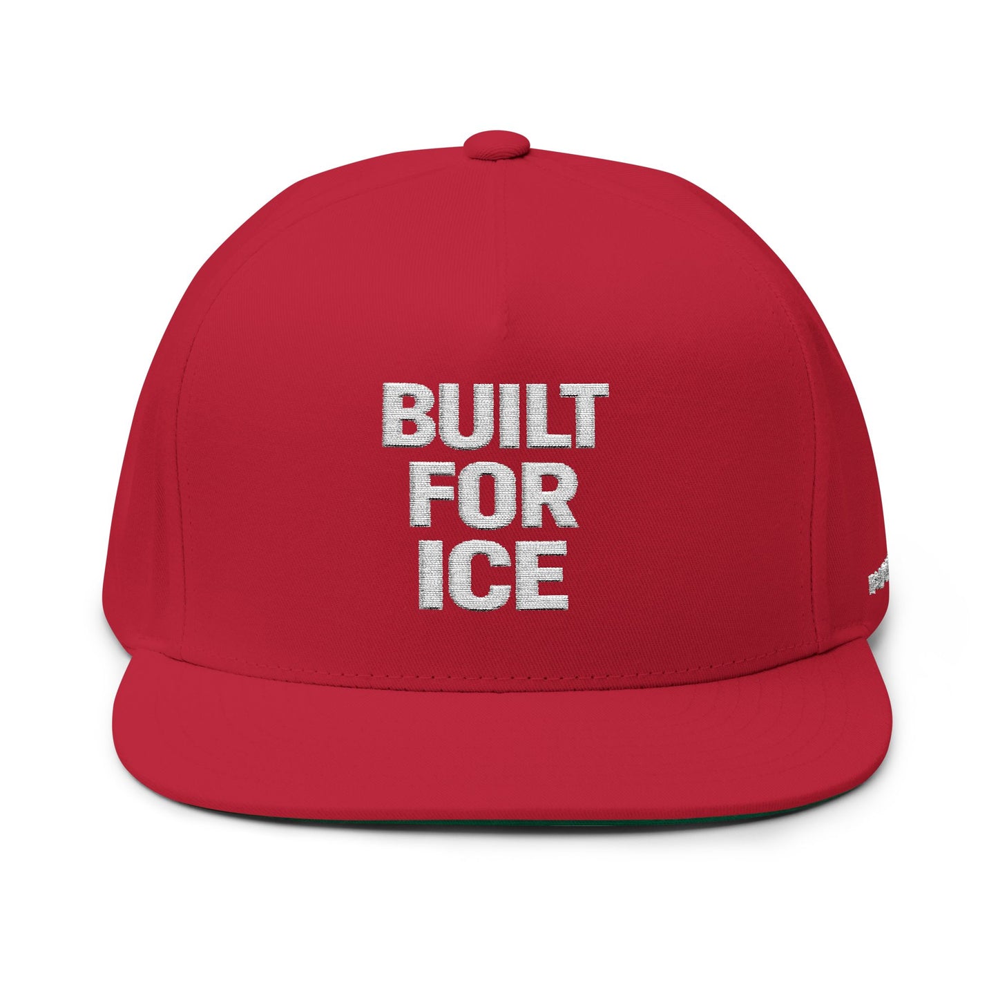 Built For Ice Embroidered Flat Bill Cap