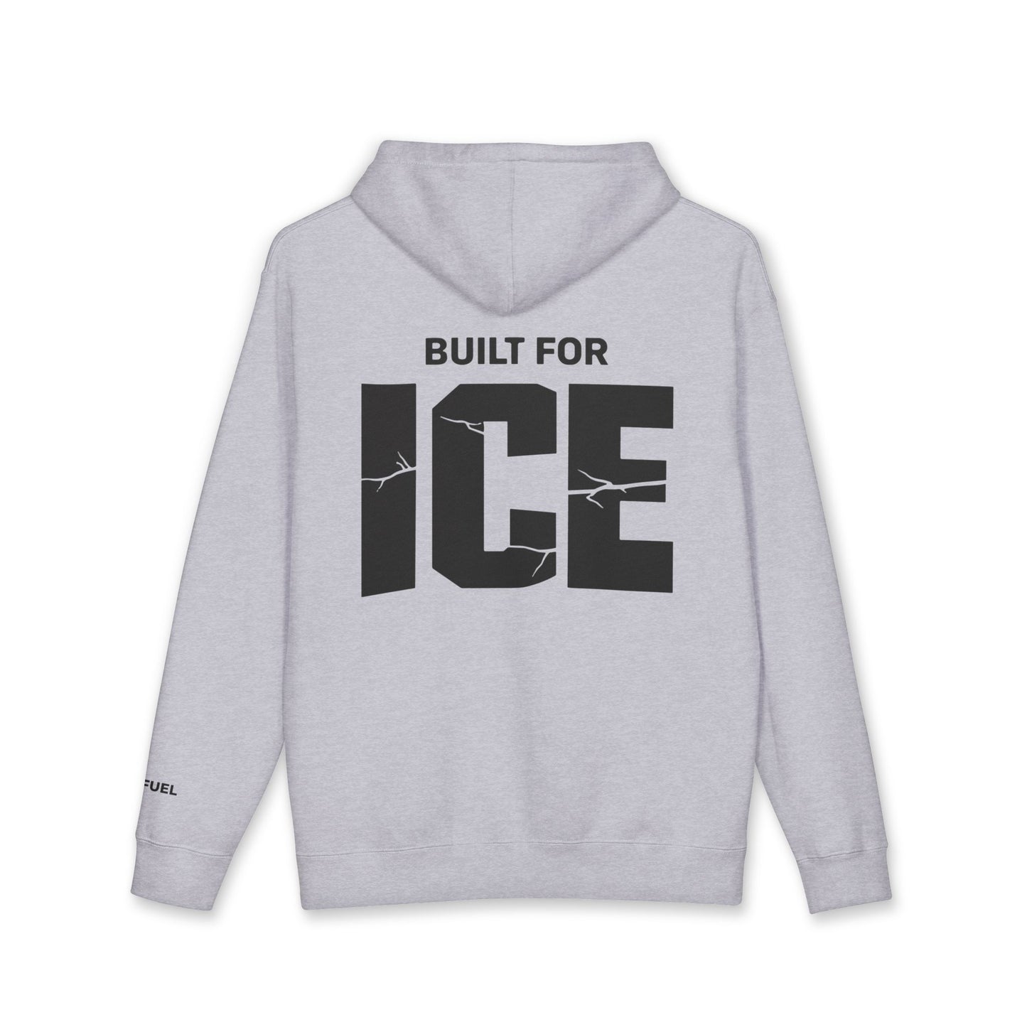Built for Ice Heavyweight Hoodie- Bold Design