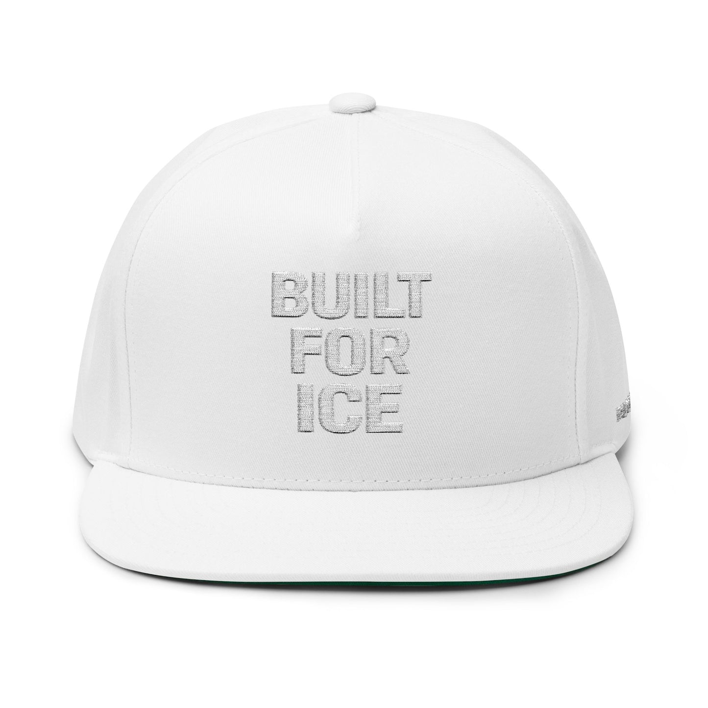 Built For Ice Embroidered Flat Bill Cap