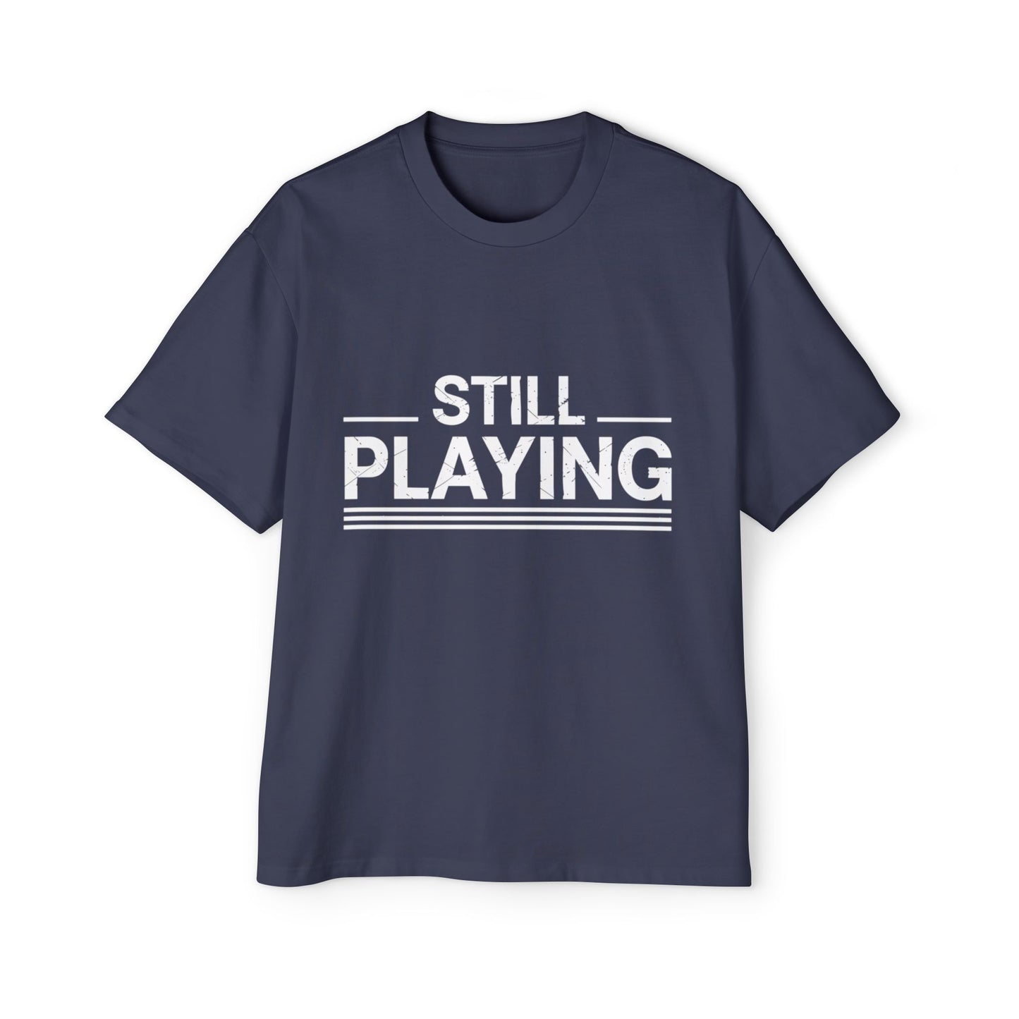 Still Playing Bold Hockey T-Shirt
