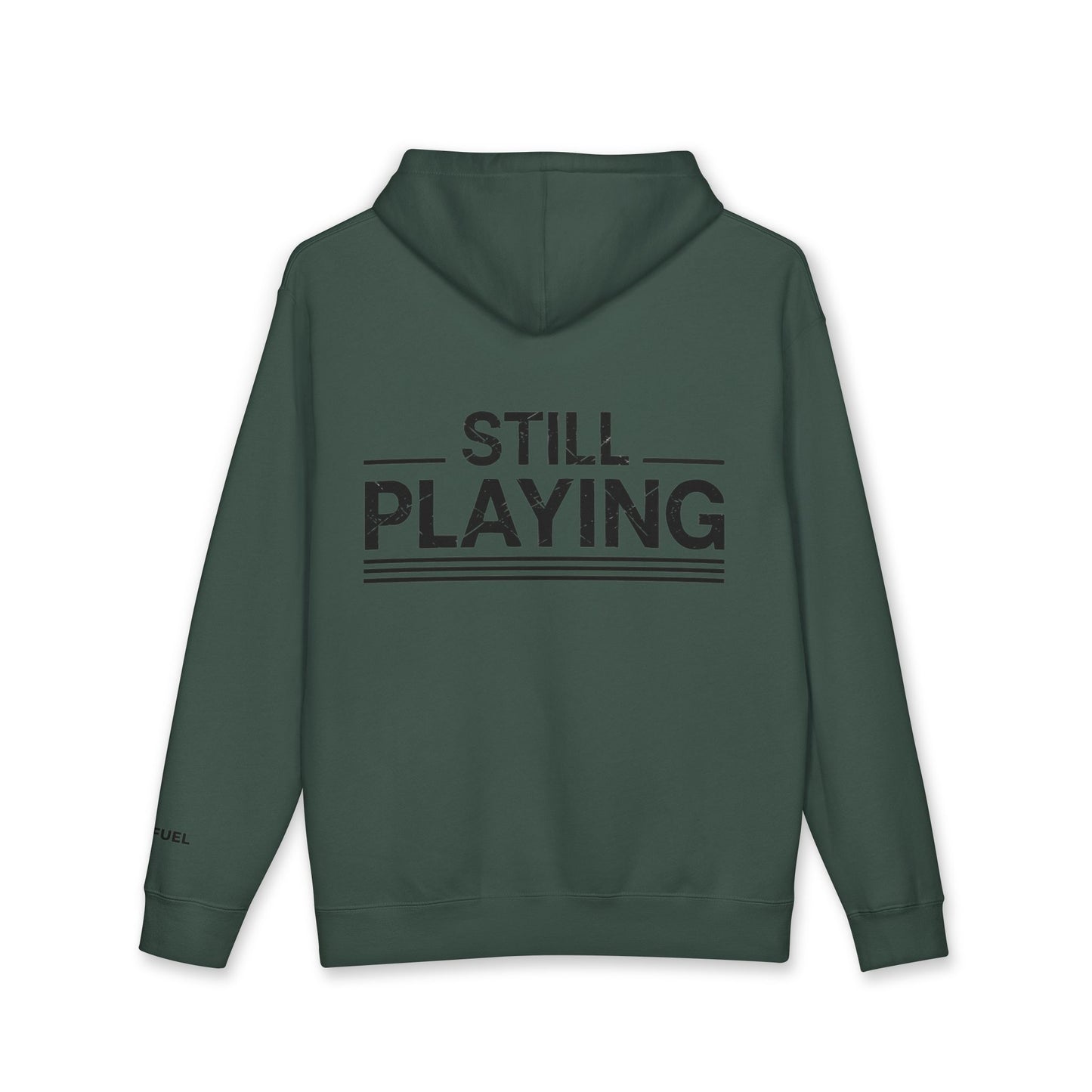 Still Playing Heavyweight Hoodie- Bold Design