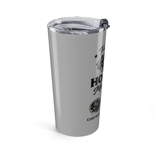 Hockey Mom Strong Coffee Needed 20oz Stainless Tumbler